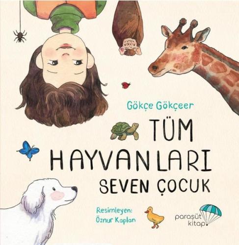 Tüm Hayvanları Seven Çocuk