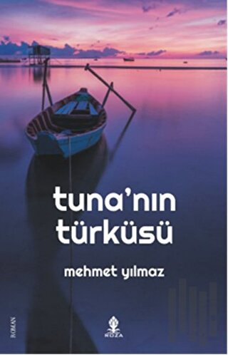 Tuna'nın Türküsü | Kitap Ambarı