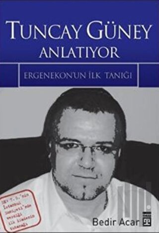 Tuncay Güney Anlatıyor