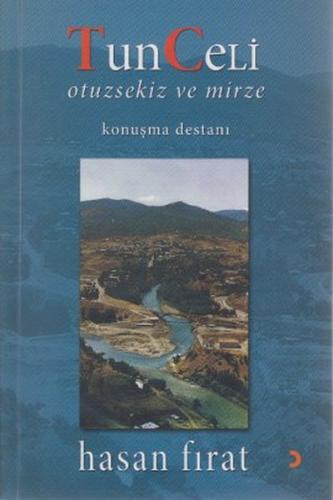 Tunceli Otuzsekiz ve Mirze