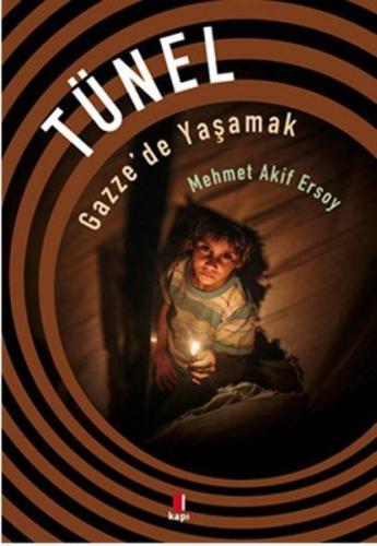 Tünel-Gazze'de Yaşamak