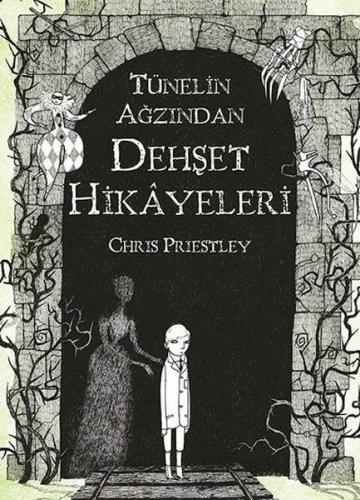 Tünelin Ağzından Dehşet Hikayeleri | Kitap Ambarı
