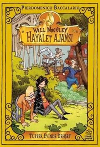 Tupper Evinde Dehşet - Will Moogley Hayalet Ajansı  7