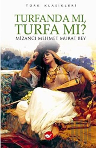Turfanda mı, Turfa mı? | Kitap Ambarı