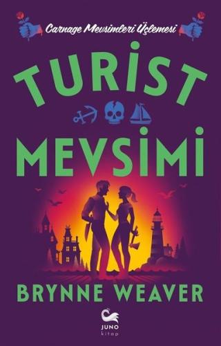 Turist Mevsimi- Carnage Mevsimleri Üçlemesi (Ciltli) | Kitap Ambarı