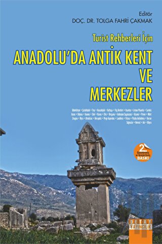Turist Rehberleri İçin Anadolu'da Antik Kent ve Merkezler