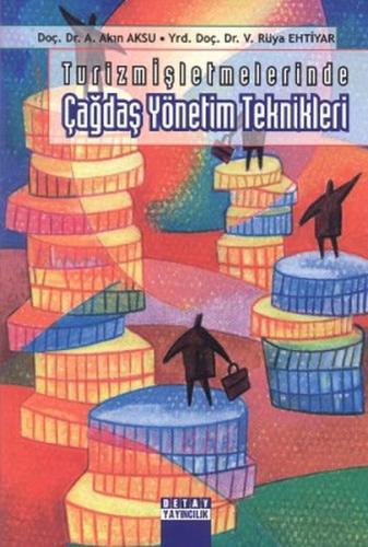 Turizm İşletmelerinde Çağdaş Yönetim Teknikleri