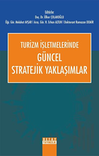 Turizm İşletmelerinde Güncel Stratejik Yaklaşımlar