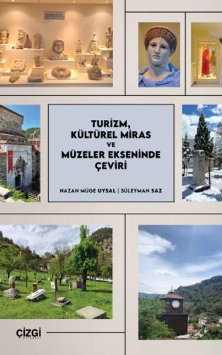 Turizm, Kültürel Miras ve Müzeler Ekseninde Çeviri | Kitap Ambarı