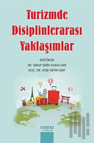 Turizmde Disiplinlerarası Yaklaşımlar
