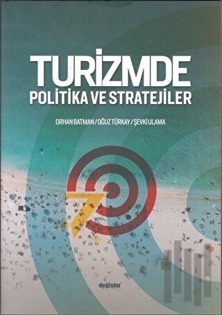 Turizmde Politika ve Stratejiler