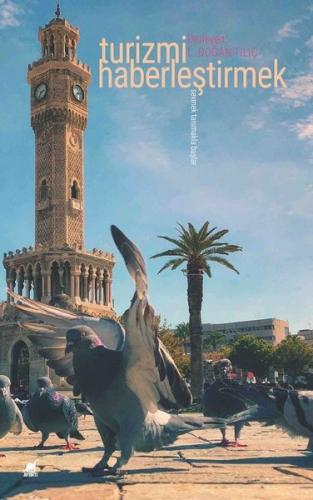 Turizmi Haberleştirmek | Kitap Ambarı