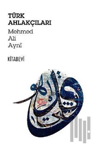Türk Ahlakçıları | Kitap Ambarı