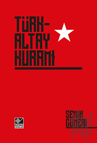 Türk-Altay Kuramı (Ciltli) | Kitap Ambarı