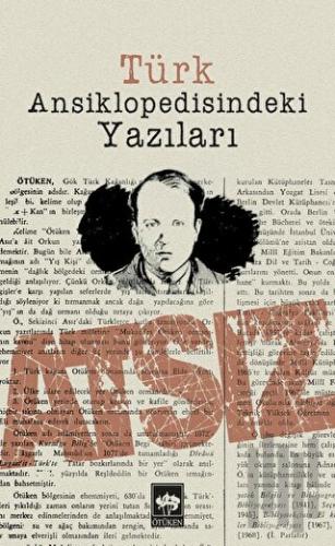 Türk Ansiklopedisindeki Yazıları | Kitap Ambarı