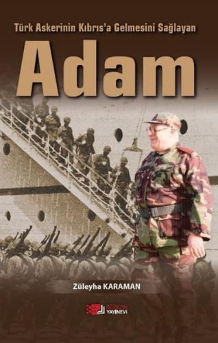 Türk Askerinin Kıbrıs'a Gelmesini Sağlayan Adam | Kitap Ambarı