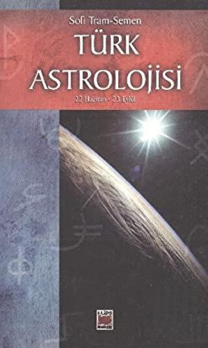 Türk Astrolojisi 22 Haziran - 23 Eylül | Kitap Ambarı