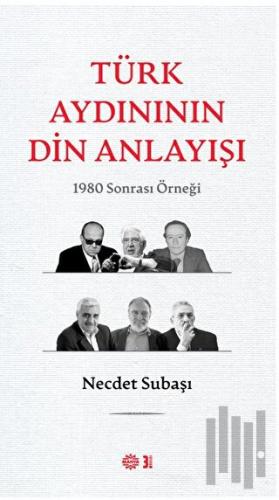 Türk Aydınının Din Anlayışı | Kitap Ambarı