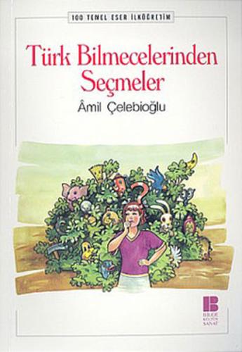 Türk Bilmecelerinden Seçmeler (İlköğretim) | Kitap Ambarı