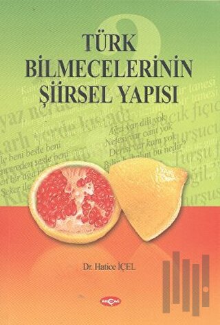 Türk Bilmecelerinin Şiirsel Yapısı | Kitap Ambarı