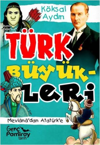 Türk Büyükleri - Mevlana'dan Atatürk'e | Kitap Ambarı