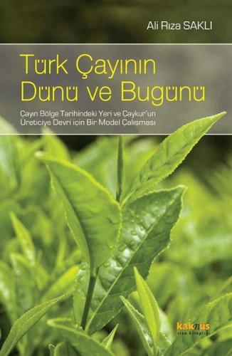 Türk Çayının Dünü ve Bugünü