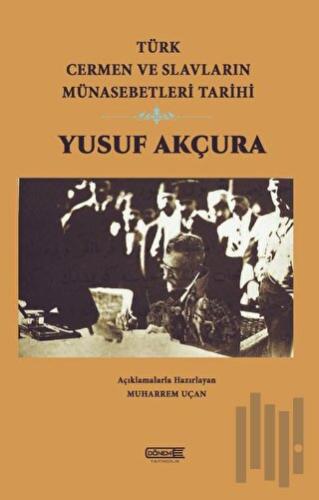 Türk Cermen ve Slavların Münasebetleri Tarihi | Kitap Ambarı