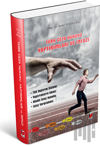 Türk Ceza Hukuku Yaptırımlar ve İnfazı