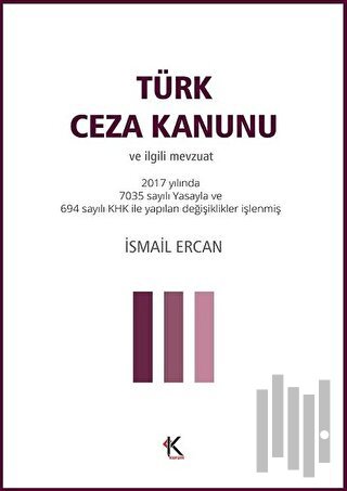 Türk Ceza Kanunu ve İlgili Mevzuat | Kitap Ambarı
