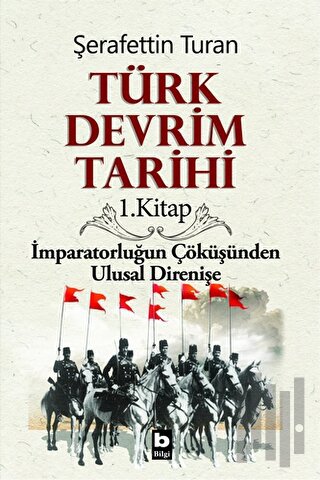 Türk Devrim Tarihi 1. Kitap | Kitap Ambarı