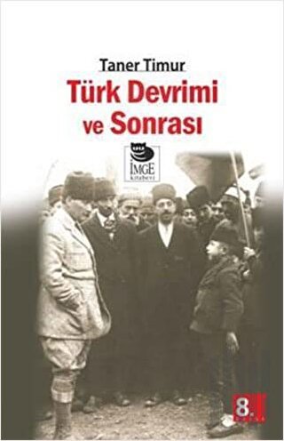 Türk Devrimi ve Sonrası | Kitap Ambarı