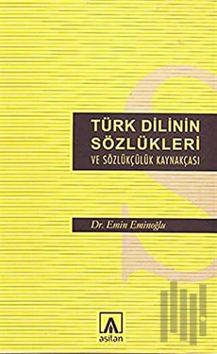 Türk Dilinin Sözlükleri ve Sözlükçülük Kaynakçası | Kitap Ambarı