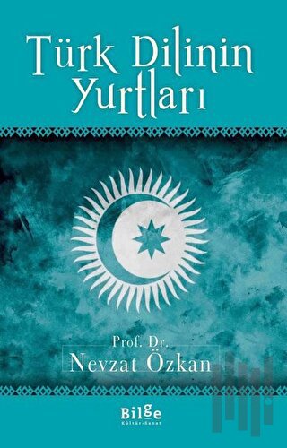 Türk Dilinin Yurtları | Kitap Ambarı