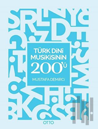 Türk Dini Musikisinin 200'ü | Kitap Ambarı
