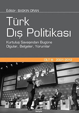 Türk Dış Politikası Cilt:3 (2001 - 2012) (Ciltli) | Kitap Ambarı