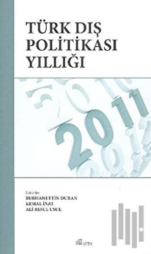 Türk Dış Politikası Yıllığı - 2011 | Kitap Ambarı