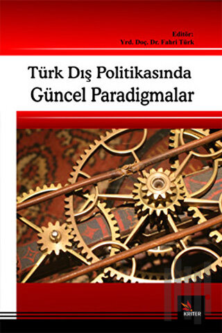 Türk Dış Politikasında Güncel Paradigmalar | Kitap Ambarı