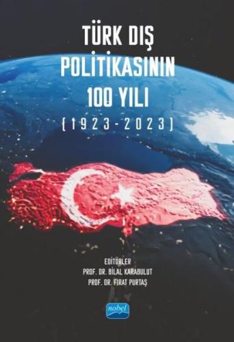Türk Dış Politikasının 100 Yılı (1923-2023) | Kitap Ambarı