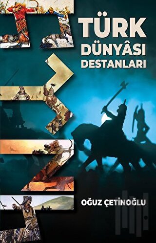 Türk Dünyası Destanları | Kitap Ambarı