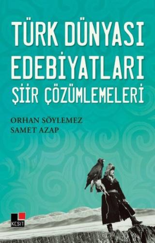 Türk Dünyası Edebiyatları Şiir Çözümlemeleri | Kitap Ambarı