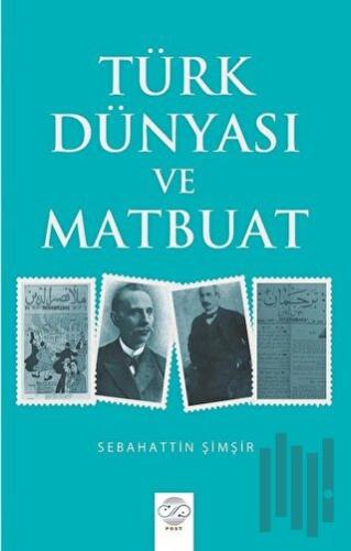 Türk Dünyası ve Matbuat | Kitap Ambarı