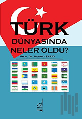 Türk Dünyasında Neler Oldu? | Kitap Ambarı