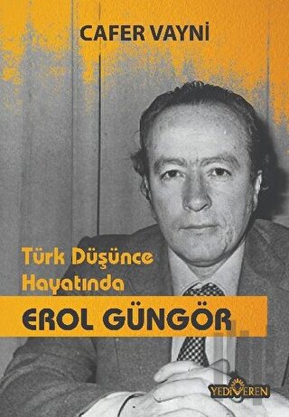 Türk Düşünce Hayatında Erol Güngör | Kitap Ambarı