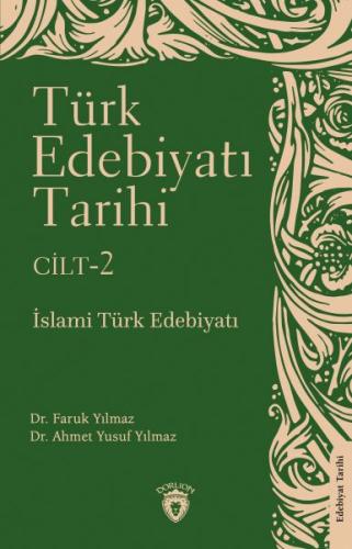 Türk Edebiyatı Tarihi 2. Cilt İslami Türk Edebiyatı | Kitap Ambarı
