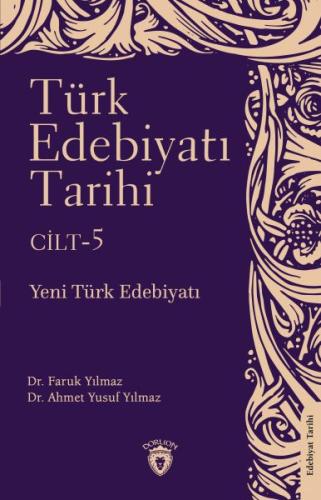 Türk Edebiyatı Tarihi 5. Cilt Yeni Türk Edebiyatı | Kitap Ambarı