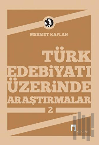 Türk Edebiyatı Üzerinde Araştırmalar 2 | Kitap Ambarı