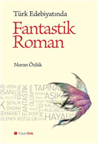 Türk Edebiyatında Fantastik Roman | Kitap Ambarı