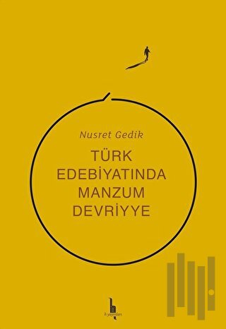 Türk Edebiyatında Manzum Devriyye | Kitap Ambarı