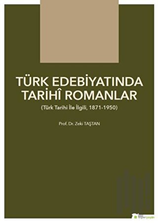 Türk Edebiyatında Tarihi Romanlar | Kitap Ambarı