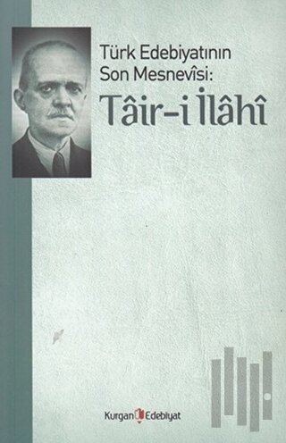 Türk Edebiyatının Son Mesnevisi: Tair-i İlahi | Kitap Ambarı